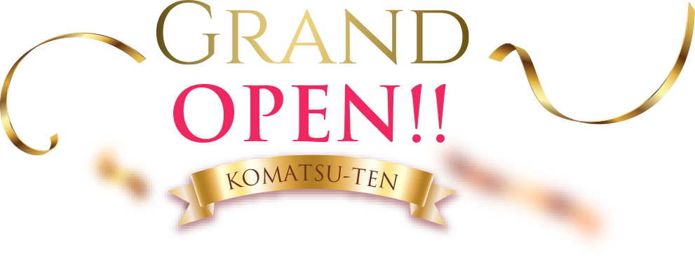 GRAND OPENING KOMATSU-TEN